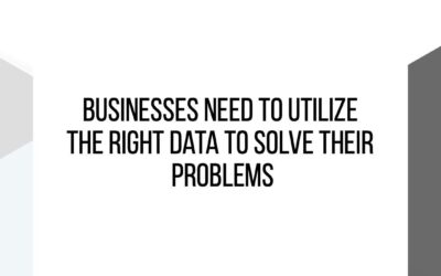 Smart Businesses Utilize The Right Data