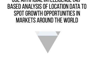 Location Data: A Must For Artificial Intelligence To Spot Growth Opportunities