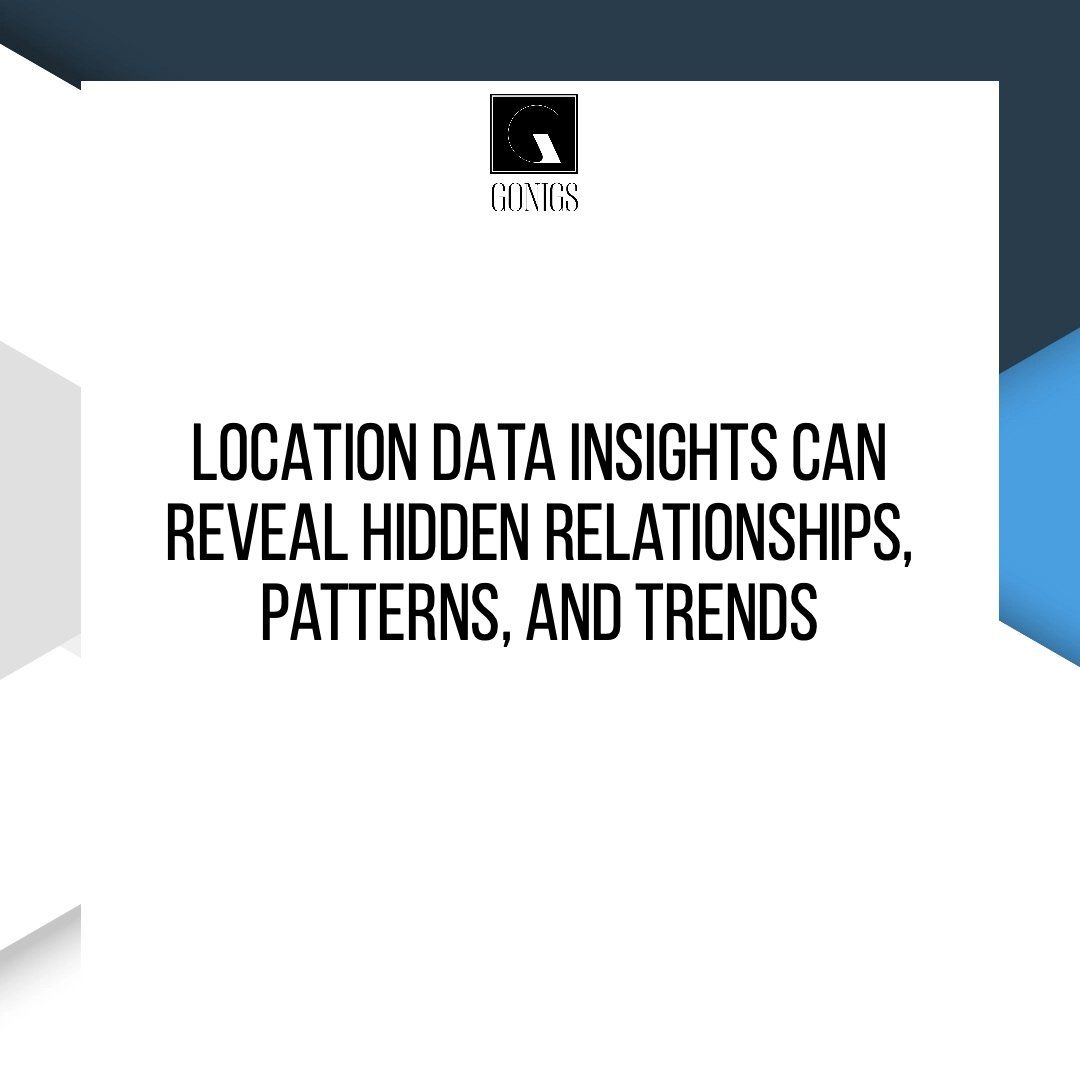 How Location Data Provides Insights - Gonigs