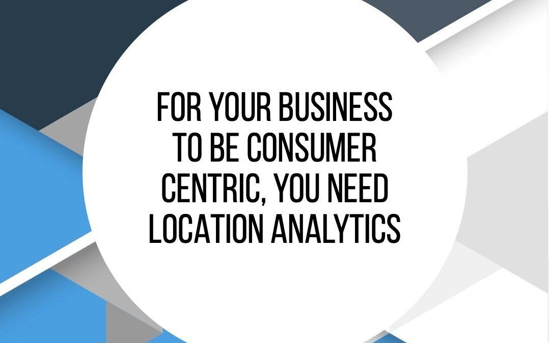 Turn Your Business Consumer Centric with Geo Marketing