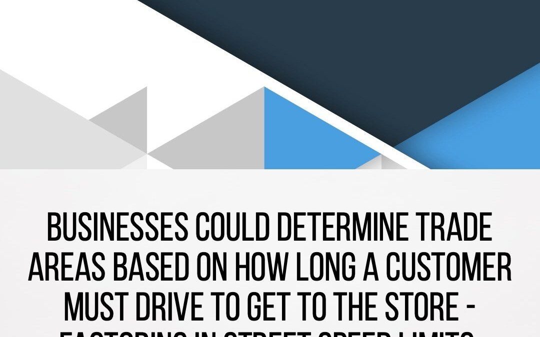 How To Determine Your Business Trade Area