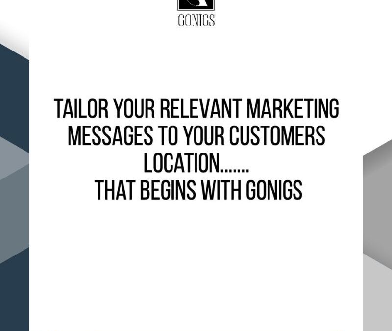 Tailor Your Marketing Messages To Your Customers’ Location