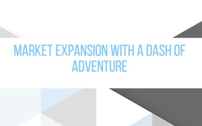 Market Expansion With a Dash of Adventure